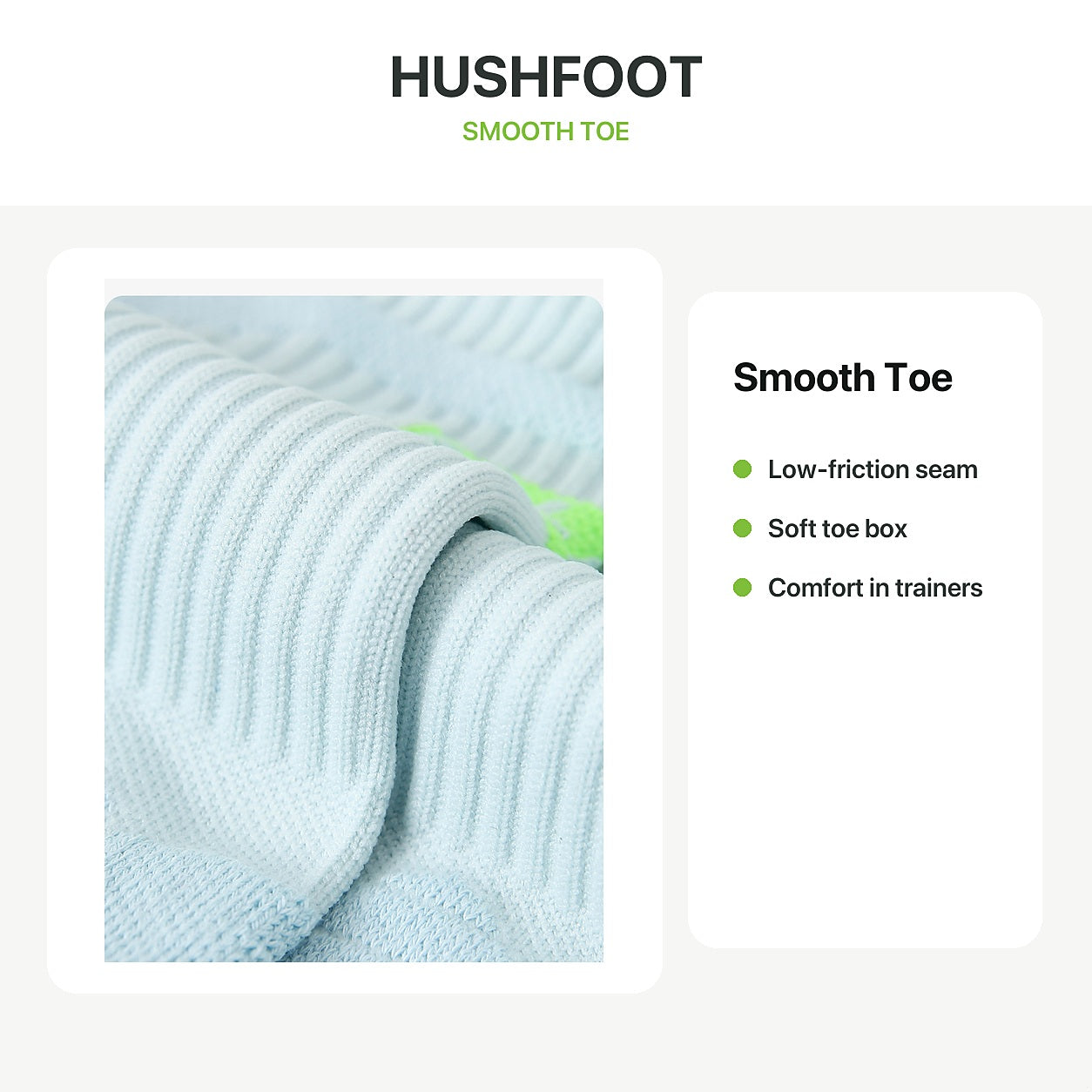 HUSHFOOT smooth toe sock detail